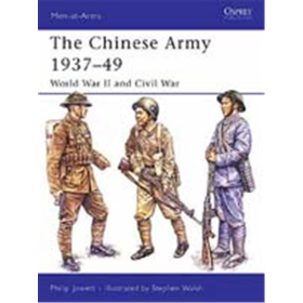 The Chinese Army 1937-49: World War II and Civil War (MAA Nr. 424)
