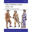 The Chinese Army 1937-49: World War II and Civil War (MAA...
