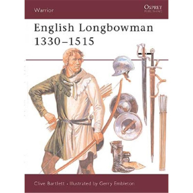 English Longbowman 1330-1515 (WAR Nr. 11)