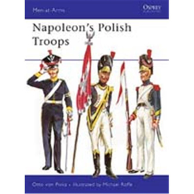 Napoleons Polish Troops (MAA Nr. 45) Osprey Men-at-arms