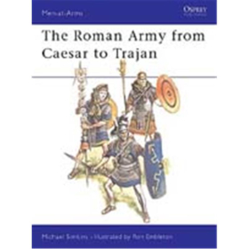The Roman Army from Caesar to Trajan (MAA Nr. 46)
