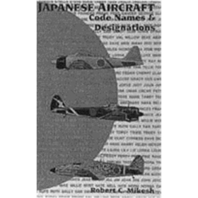 Japaneses Aircraft Code Names &amp; Designations (Art.Nr. B8447)