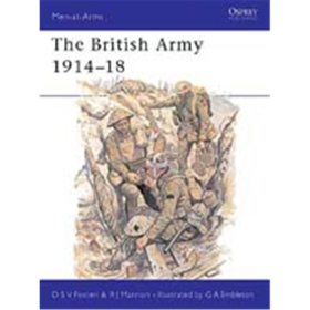 The British Army 1914-18 (MAA 81) Osprey Men-at-arms