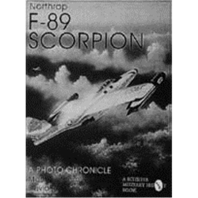 Northrop F-89 Scorpion - A Photo Chronicle (Art.Nr. B70065)