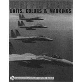 USAF F-15 Eagles - Units, Colors &amp; Markings (Art.Nr. B71060)
