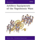 Artillery Equipment of the Napoleonic Wars (MAA Nr. 96)