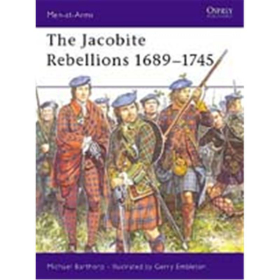 The Jacobite Rebellions 1689-1745 (MAA Nr. 118)