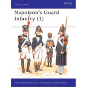 Napoleons Guard Infantry (MAA Nr. 153)