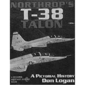 Northrop T-38 Talon - A Pictorial History (Art.Nr. B8800)