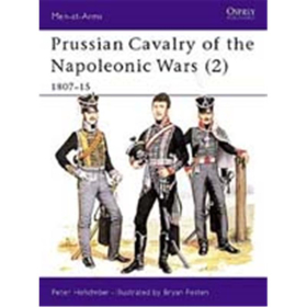 Prussian Cavalry of the Napoleonic Wars (2): 1807-15 MAA Nr. 172