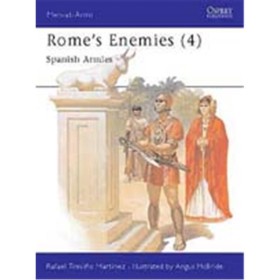 Romes Enemies (4): Spanish Armies (MAA Nr. 180)
