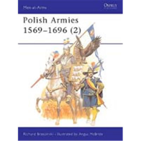 Polish Armies 1569-1696 (2) (MAA Nr. 188) Osprey Men-at-arms