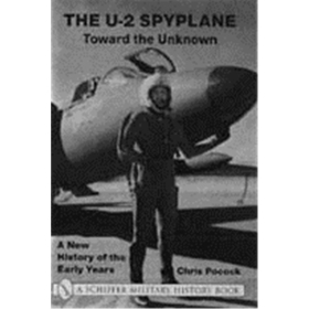 The U-2 Spyplane - Toward the Unknown