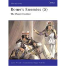Romes Enemies (5): The Desert Frontier (MAA Nr. 243)