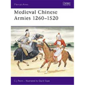 Medieval Chinese Armies 160-1520 (MAA Nr. 251)