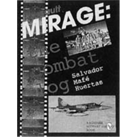Dassault Mirage - The Combat Log (Art.Nr. B70168)