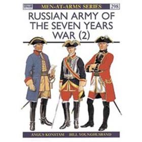 Russian Army of the Seven Years War (2) (MAA Nr. 298)