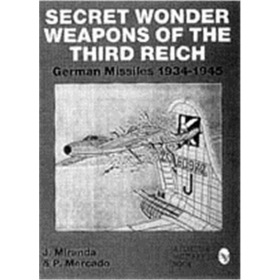 Secret Wonder Weapons of the Third Reich