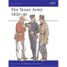 The Texan Army 1835-46 (MAA Nr. 398)