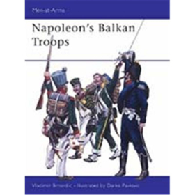Napoleons Balkan Troops (MAA Nr. 410)