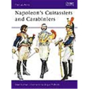 Napooleons Cuirassiers and Carabiniers (MAA Nr. 64)...