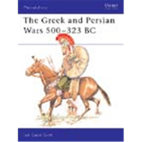 The Greek and Persian Wars 500-323 BC (MAA Nr. 69)
