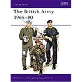 The British Army 1965-80 (MAA Nr. 71)