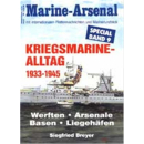 Marine Arsenal Special Kriegsmarine-Alltag 1933-1945...