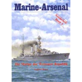 Marine Arsenal Sonderheft Die Marine der Weimarer Republik (MASo 5)