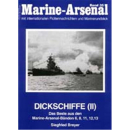 Marine Arsenal - DICKSCHIFFE (II) (MA 35)