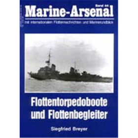 Marine Arsenal - Flottentorpedoboote und Flottenbegleiter (MA 44)
