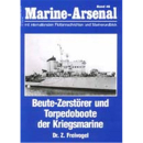 Marine Arsenal - Beute-Zerst&ouml;rer und Torpedoboote...