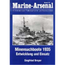 Marine Arsenal - Minensuchboote 1935 - Entwicklung und...