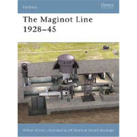 The Maginot Line 1928-45 (FOR Nr. 10)