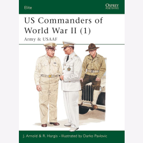 US Commanders of World War II (1): Army &amp; USAAF (ELI Nr. 85)