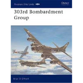303rd Bombardment Group (OSPREY AVIATION ELITE Nr. 11)