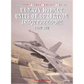 US Navy Hornet Units of Operation Iraqi Freedom (OCA Nr. 46)