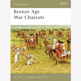 Bronze Age War Age Chariots Osprey (NVG Nr. 119)