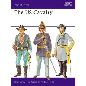 The US Cavalry (MAA Nr. 33) Men-at-Arms