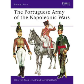 The Portuguese Army of the Napoleonic Wars (MAA Nr. 61)
