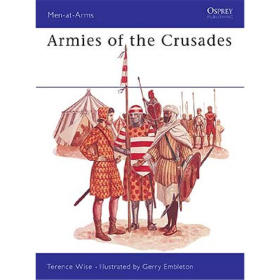 Armies of the Crusades (MAA Nr. 75)
