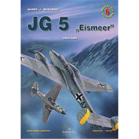 Band 6 JG 5 &quot;Eismeer&quot; 1942-1945