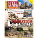 Lop&eacute;ration Totalize (Steel Masters Hors-Serie Nr. 16)