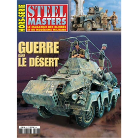Guerre dans le d&eacute;sert (Steel Masters Hors-Serie Nr. 23)