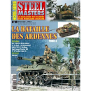 La bataille des Ardennes (3) (Steel Masters Hors-Serie...