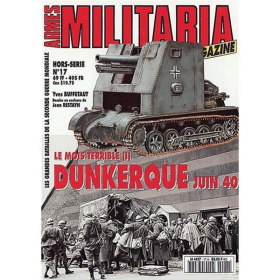 Dunkerque, Juin 1940 (Militaria Magazine Hors-Serie Nr. 17)