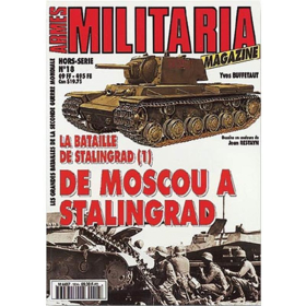 De Moscou &agrave; Stalingrad (Militaria Magazine Hors-Serie Nr. 18)