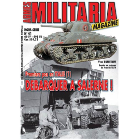 D&eacute;barquer &agrave; Salerne! (Militaria Magazine Hors-Serie Nr. 41)