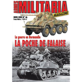 La poche de Falaise (Militaria Magazine Hors-Serie Nr. 46)