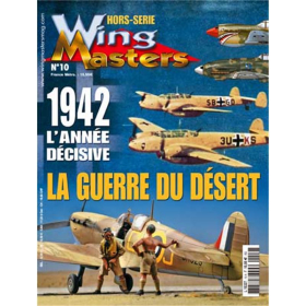 La guerre du d&eacute;sert (Wing Masters Hors-Serie Nr. 10)